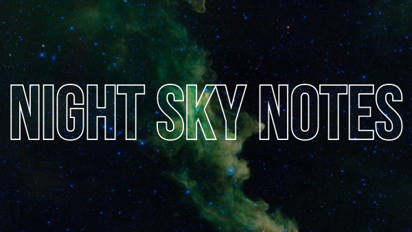 Night Sky Notes [Article to use in Club Newsletters]